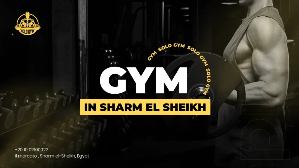 Gym in Sharm El Sheikh |How to Find the Right Place to Train