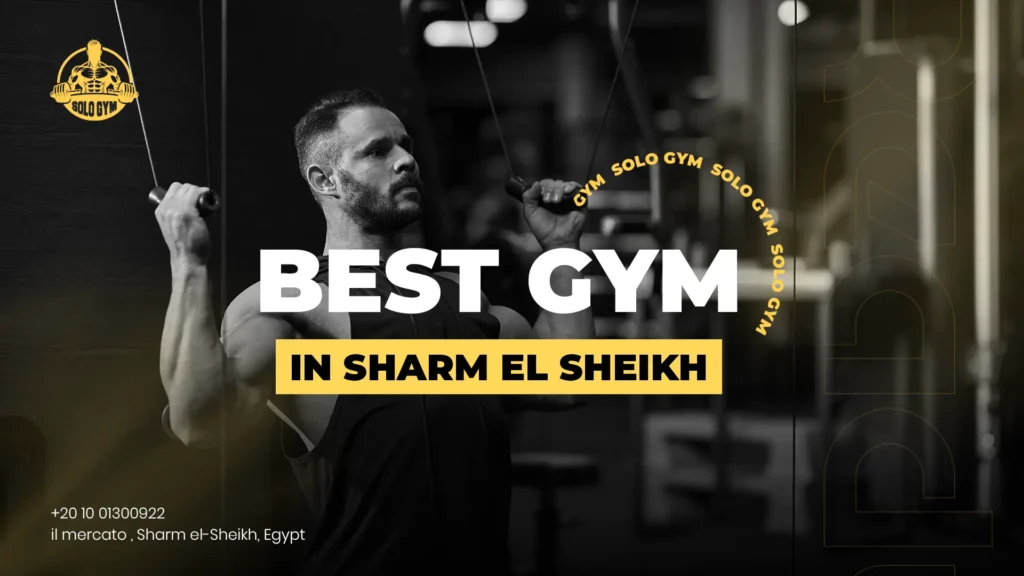 Best Gym in Sharm El Sheikh |How to Choose the Right One for You