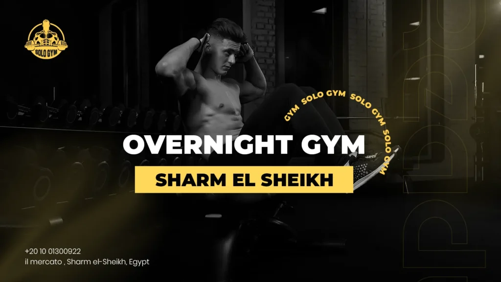 overnight gym Sharm El Sheikh